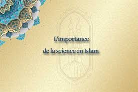 L'importance d'apprendre la science pour tout musulman 