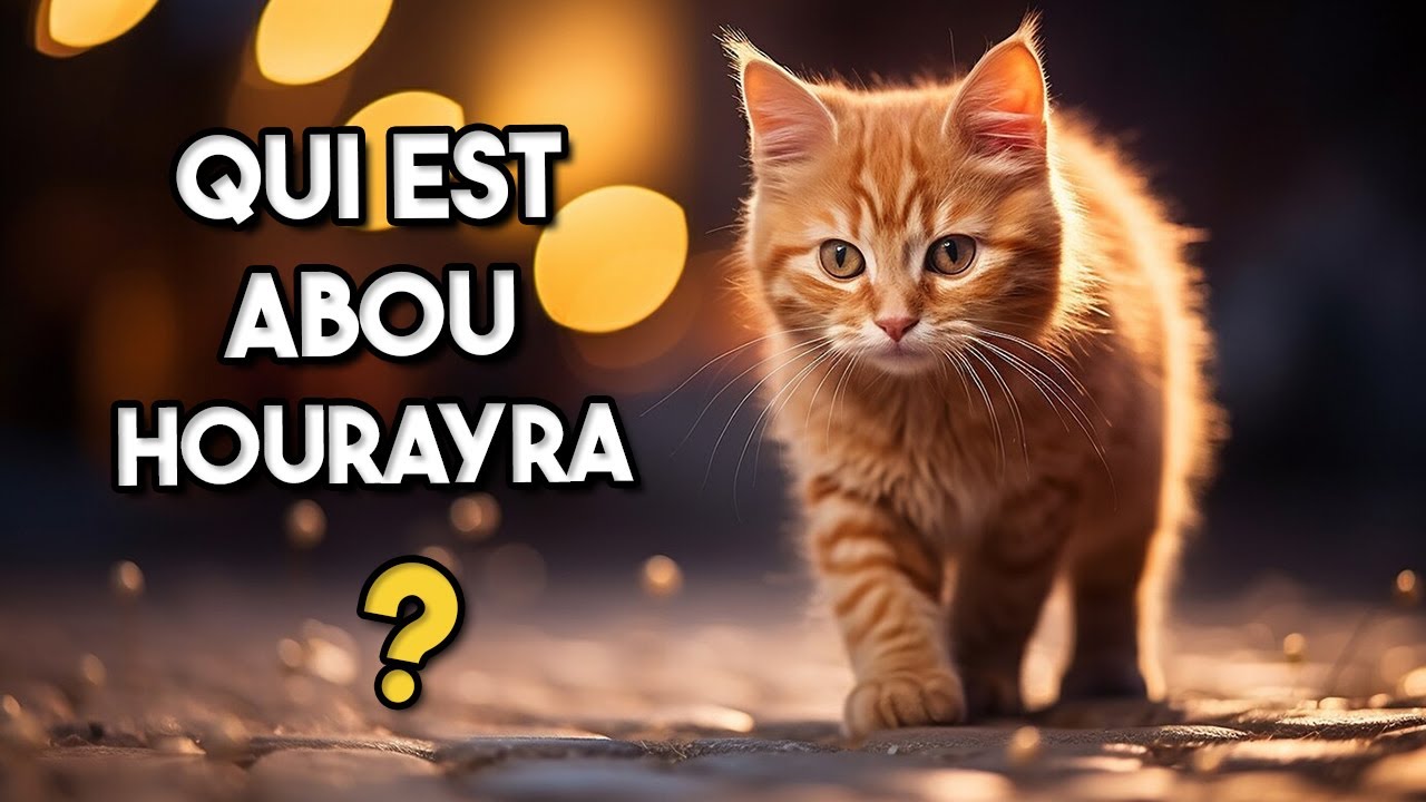 Qui est Abu Hourayra