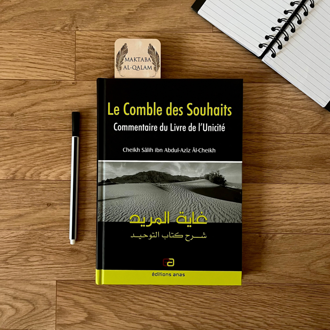 Commentaire de Kitab At-Tawhid : Le Comble des Souhaits