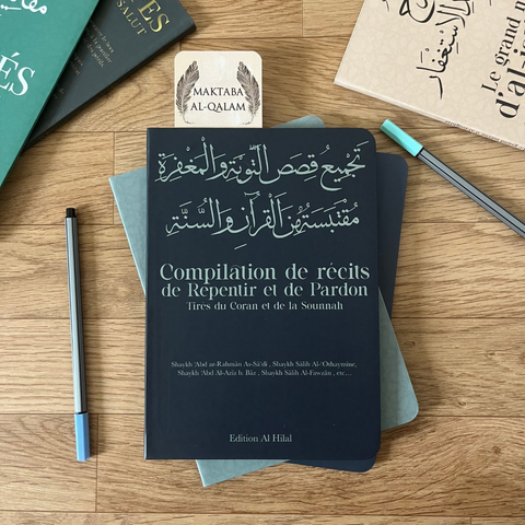 Compilations de récits de repentir et de pardon (Tirés du Coran et de la sounnah)