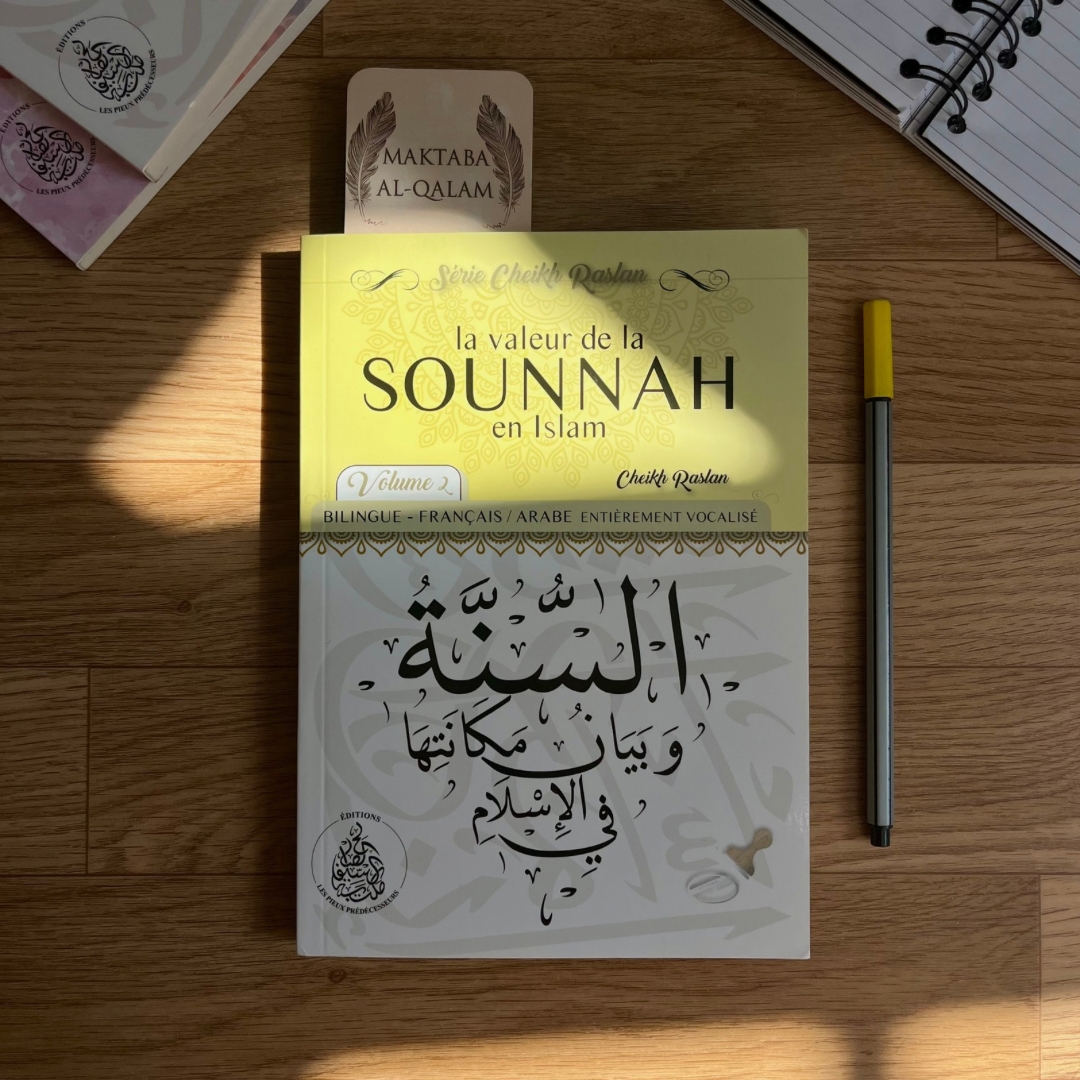 La valeur de la Sounnah en Islam (Volume 2) - Cheikh Raslan - Bilingue ...
