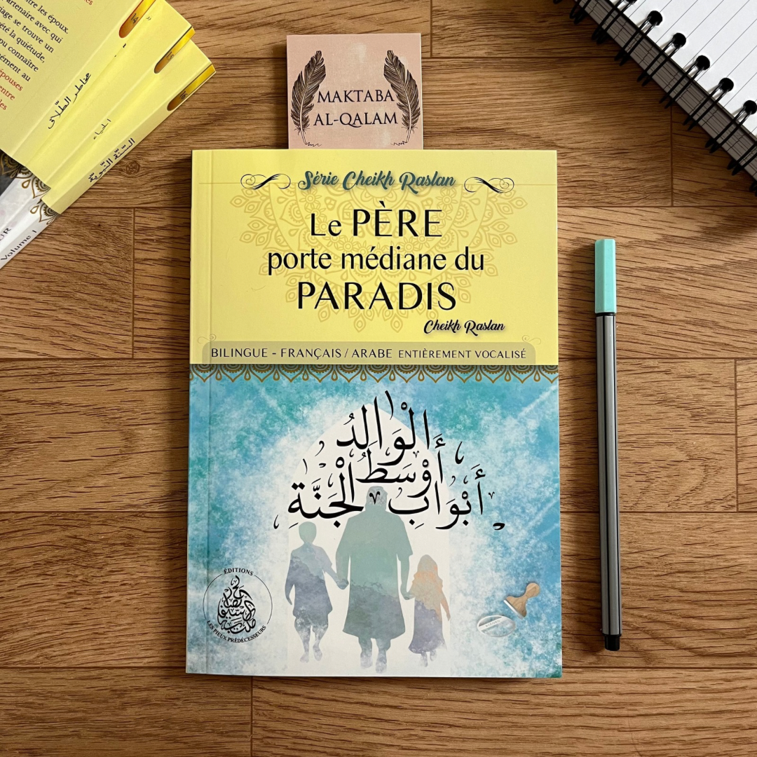 Le père porte médiane du paradis - Cheikh Raslan - Bilingue (Français/Arabe)