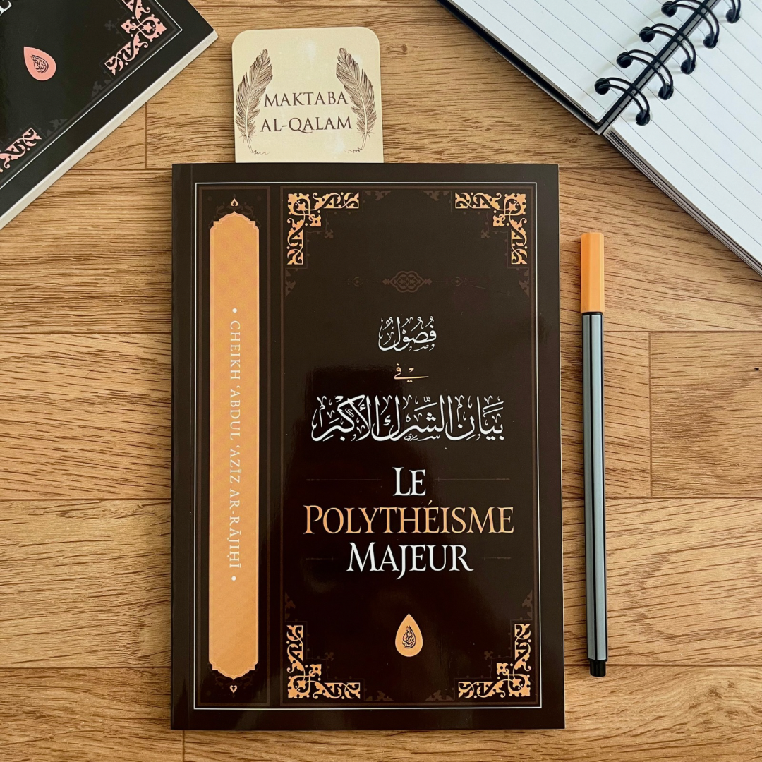 Le Polythéisme Majeur - Abd Al-'Azîz ibn 'Abd Allah Ar-Râjihî