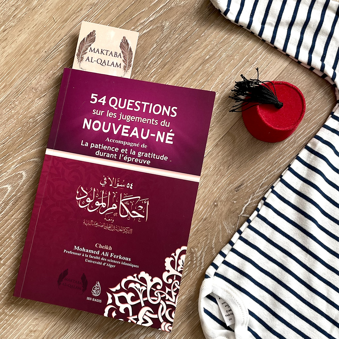 54 questions sur les jugements du nouveau-né accompagné de la patience et la gratitude durant l&