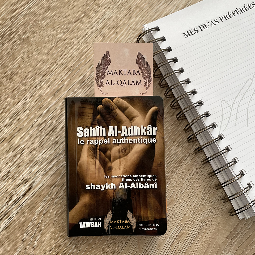 Sahih Al-Adhkar - Les Invocations Authentiques